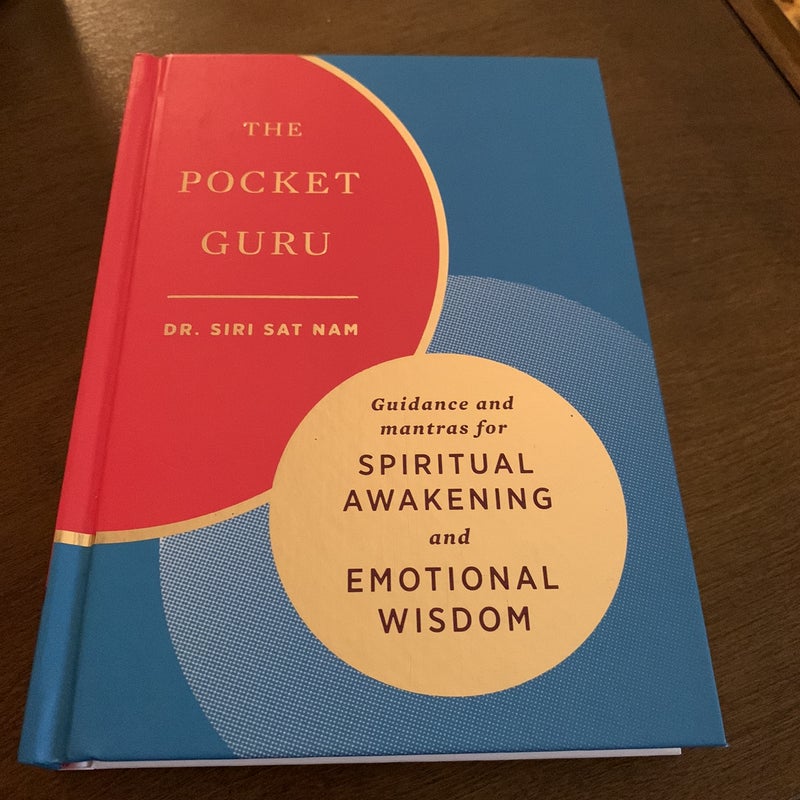 The Pocket Guru: Guidance and Mantras for Spiritual Awakening and Emotional Wisdom (Wisdom Book, Spiritual Meditation Book, Spiritual Self-Help Book)