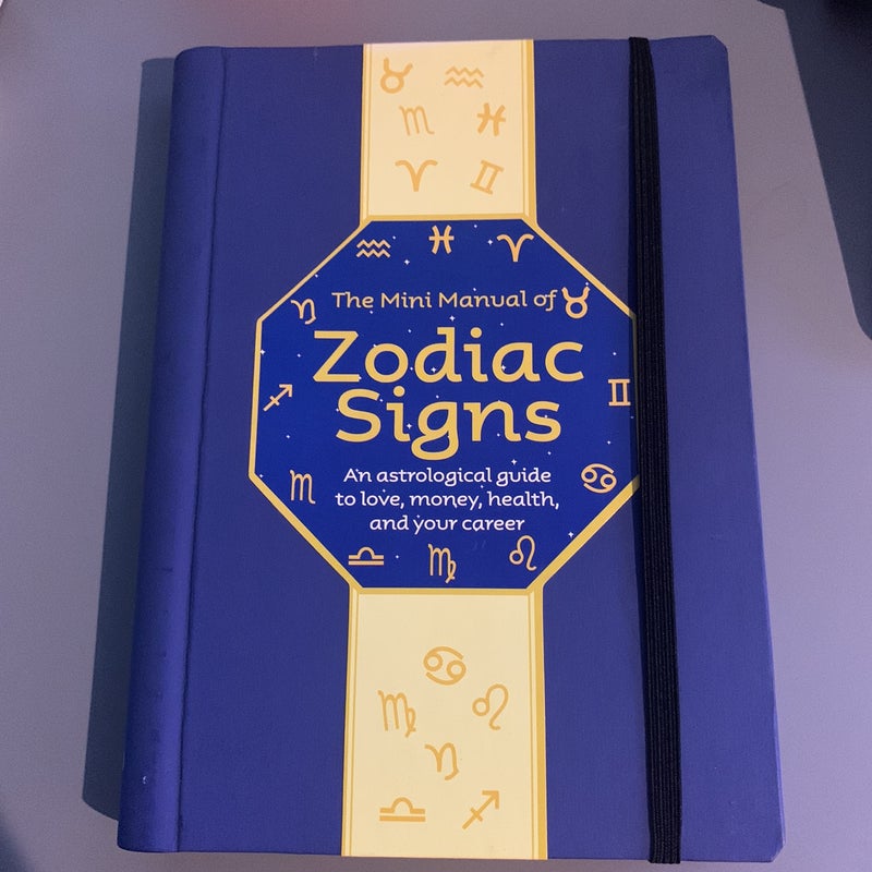 The Mini Manual of Zodiac Signs 