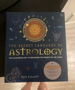 The Secret Language Of Astrology 