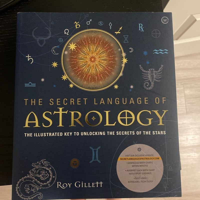 The Secret Language Of Astrology 