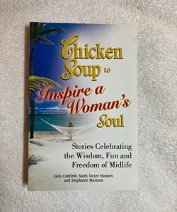 Chicken Soup to Inspire a Woman's Soul MB1