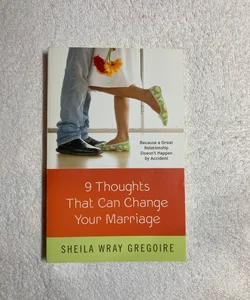 Nine Thoughts That Can Change Your Marriage MB2