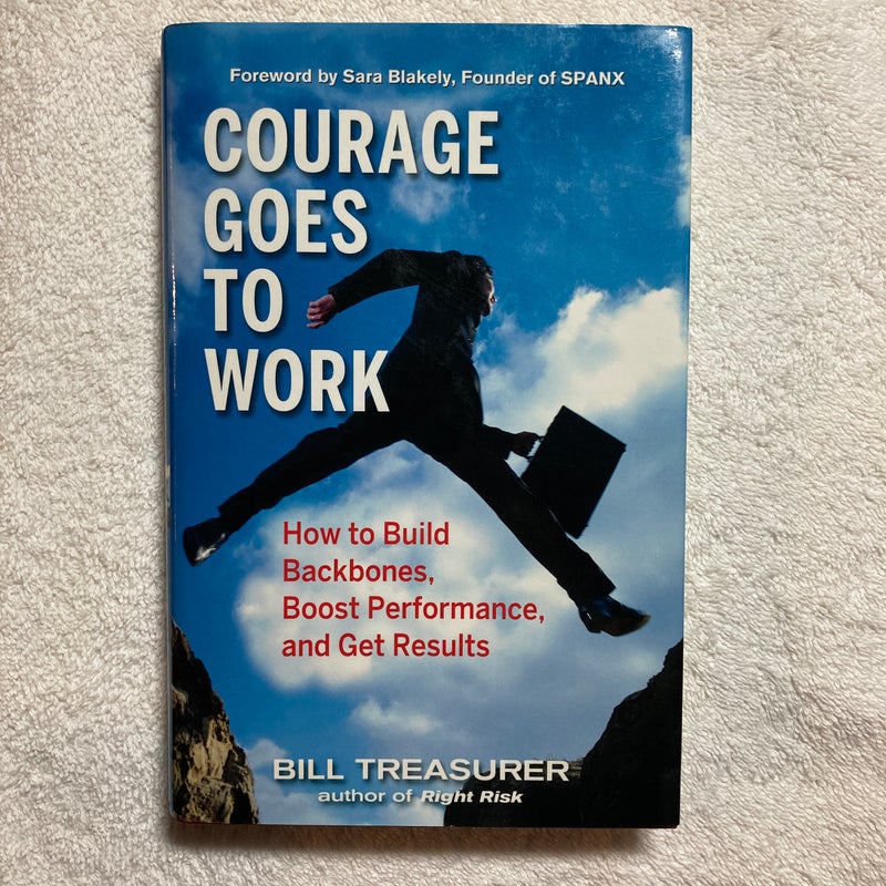 Courage Goes to Work