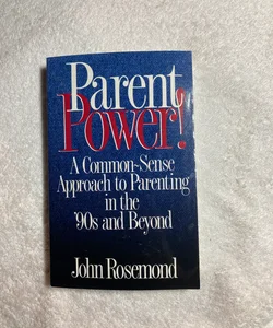 Parent Power! #9