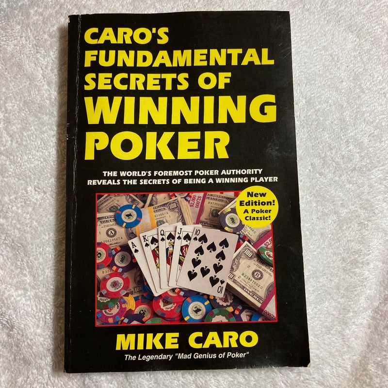 Caro's Fundamental Secrets of Winning Poker