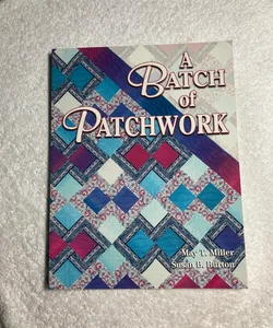 A Batch of Patchwork #15