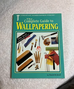 The Complete Guide to Wallpapering #16 