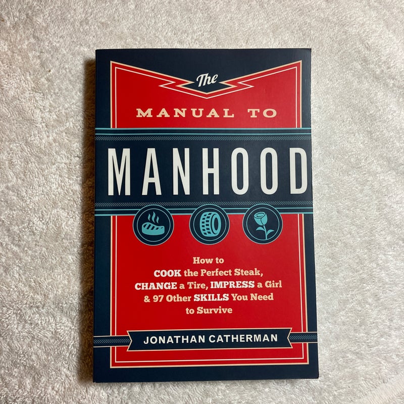 The Manual to Manhood