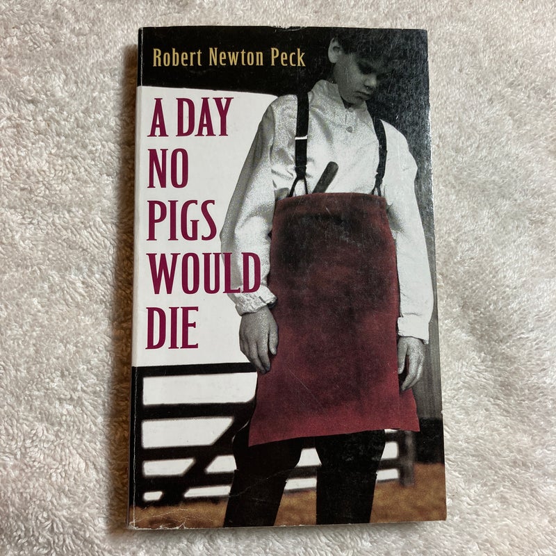 A Day No Pigs Would Die #18