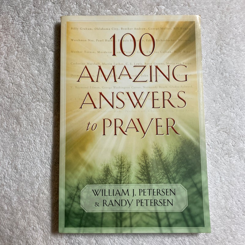 100 Amazing Answers to Prayer