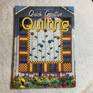 Quick Creative Quilting