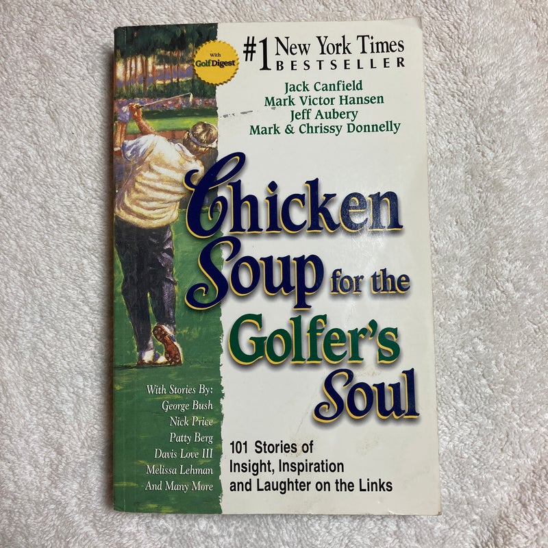 Chicken Soup for the Golfer's Soul #23