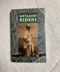 Wetland Riders #23