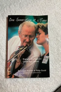 "One Generation at a Time"