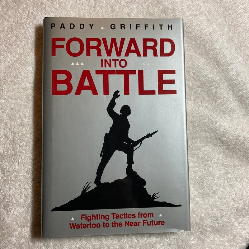 Forward into Battle