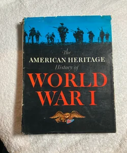 The American Heritage History of World War I #28