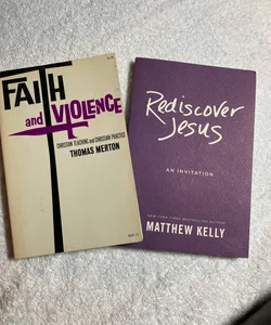 Faith and Violence & Rediscover Jesus #32