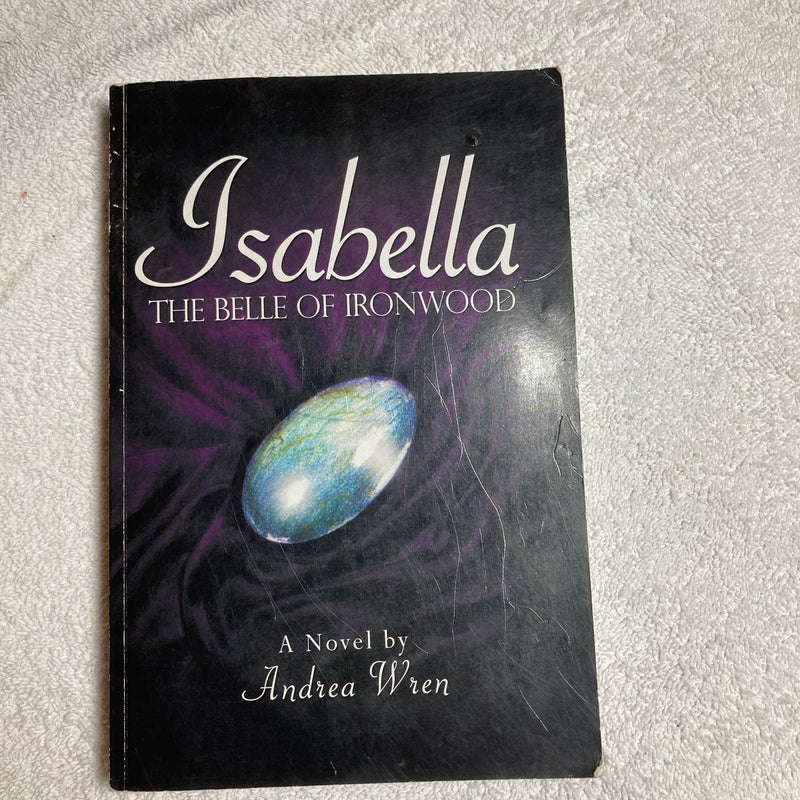 Isabella The Belle of Ironwood # 36