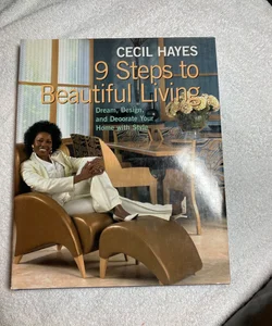 Cecil Hayes 9 Steps to Beautiful Living #16