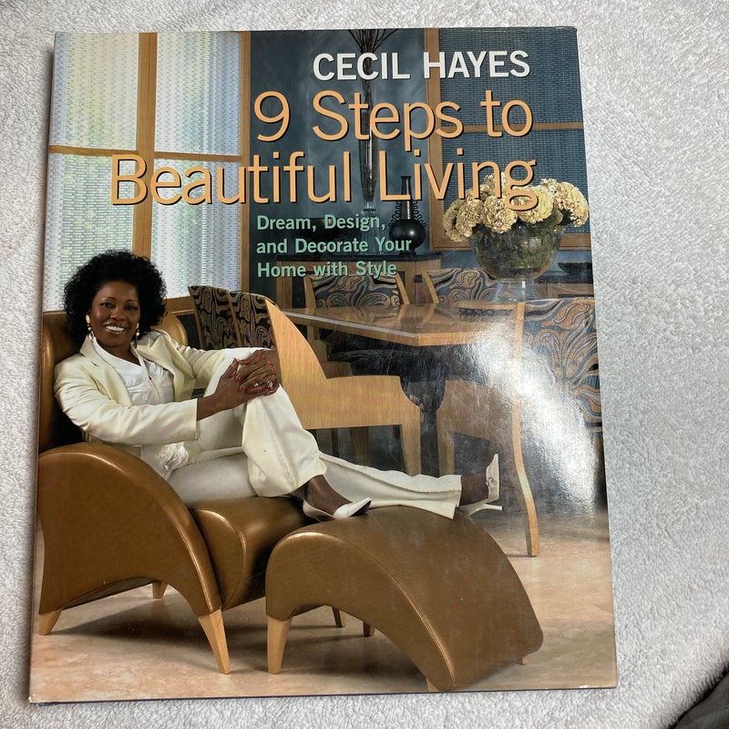 Cecil Hayes 9 Steps to Beautiful Living #16
