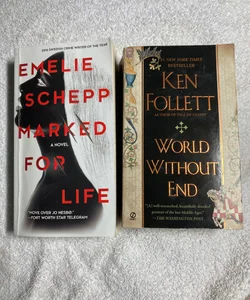 2 Paperback Novels:Marked for Life, & World Without End #36