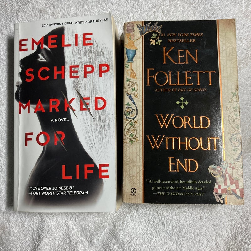 2 Paperback Novels:Marked for Life, & World Without End #36