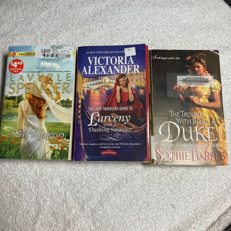  3 Romance Novels: Sweet Memories , Larceny With A Dashing  Stranger, The Trouble With Being a Duke #37