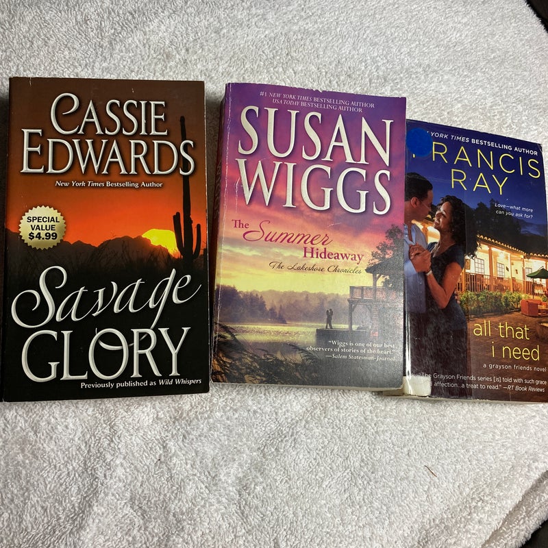 three romance novels: Savage Glory, The Summer Hideaway,& All That I Need #37