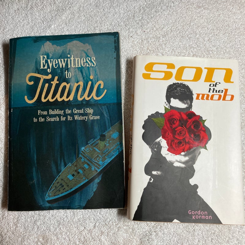 Son of the Mob and Eyewitness to the Titanic #39