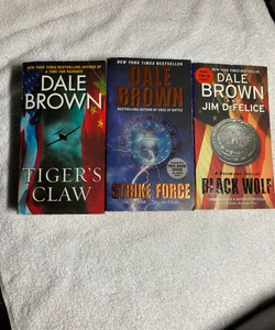 3 Dale Brown Novels: Strike Force, Tigers Claw & Black Wolf #45