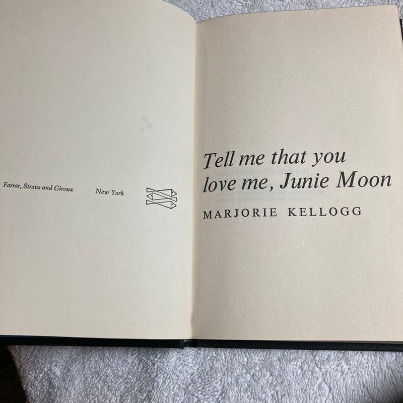 Tell Me That You Love Me ,Junie Moon #54