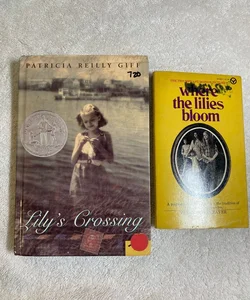 Lily's Crossing & Where the Lillies Bloom #56