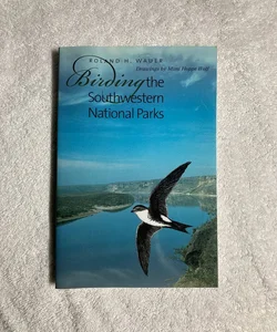 Birding the Southwestern National Parks #49