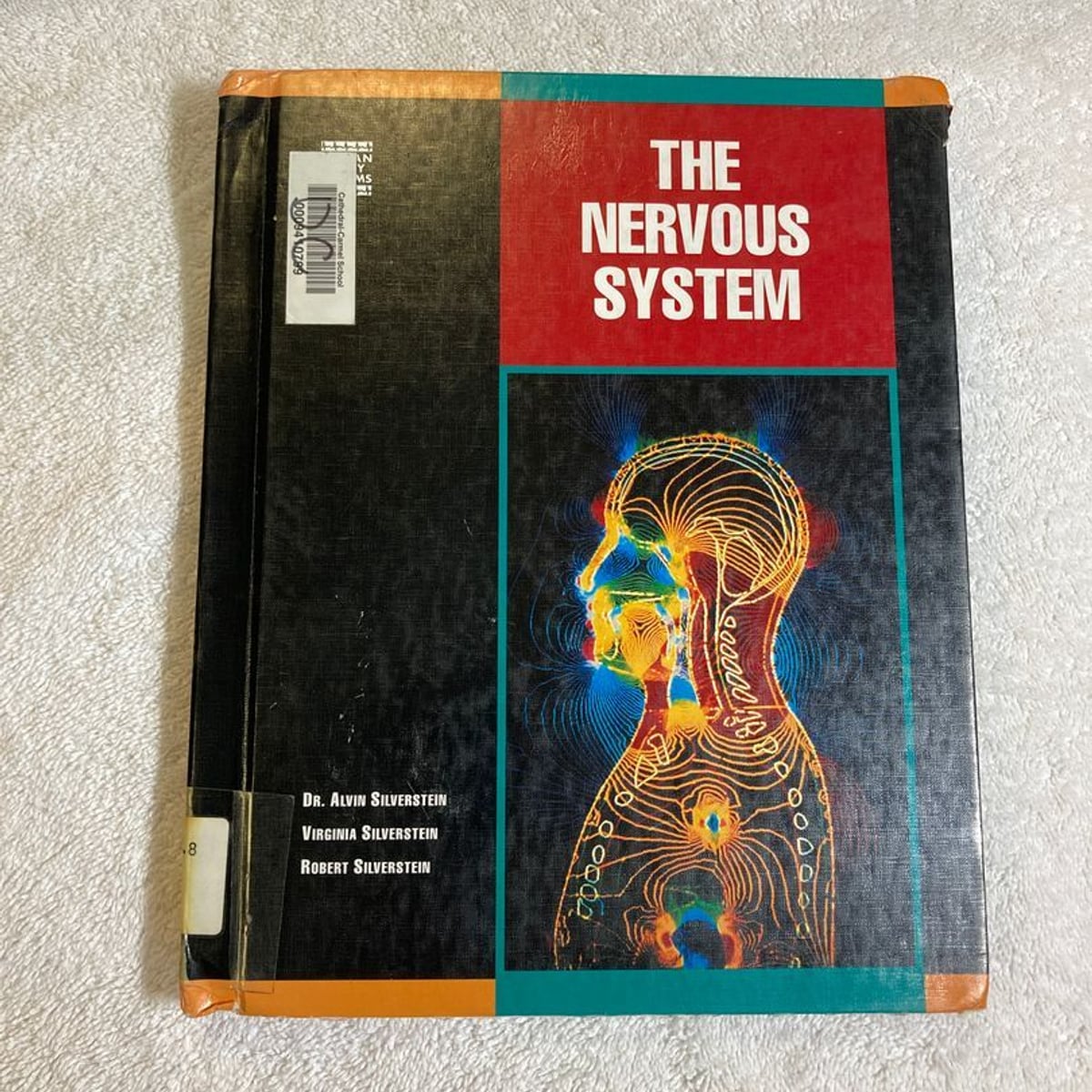 The Nervous System by Alvin Silverstein, Robert Silverstein, Virginia B ...