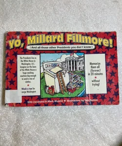 Yo, Millard Fillmore! #57