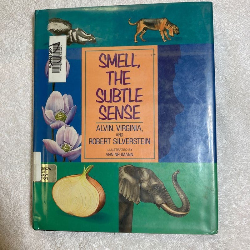 Smell, the Subtle Sense #58