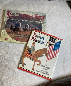 West by Covered Wagon & Barbara Frietchie #58