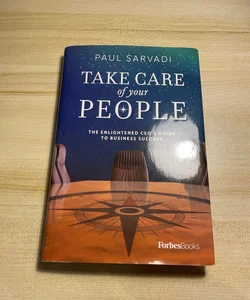 Take Care of Your People