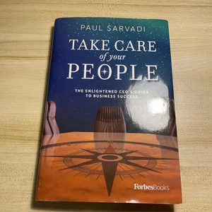 Take Care of Your People