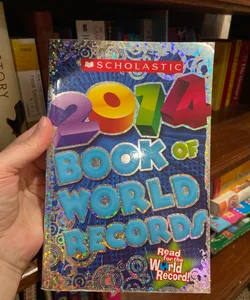 Scholastic Book of World Records 2014