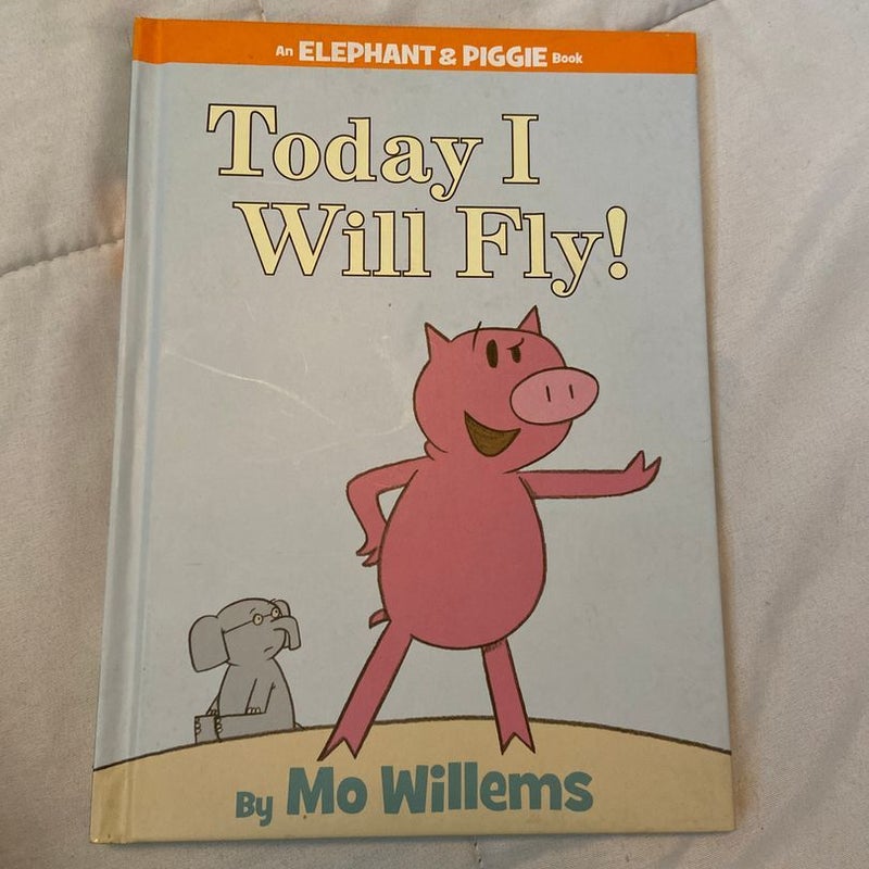 Today i will fly an elephant and piggie book by mo willems