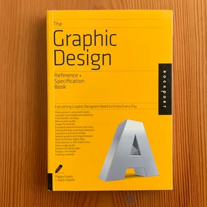 The Graphic Design Reference and Specification Book