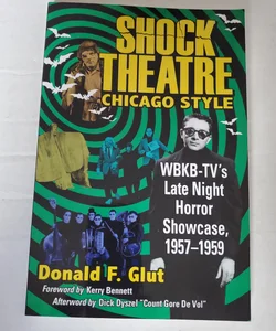 Shock Theatre, Chicago Style