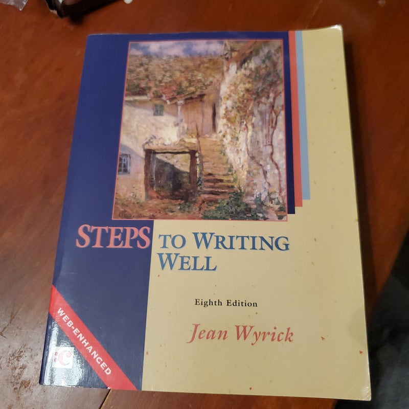 Steps to Writing Well