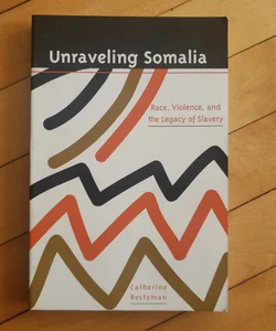 Unraveling Somalia