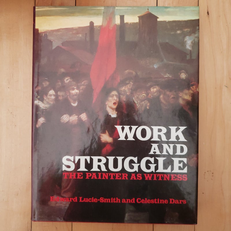 Work and Struggle