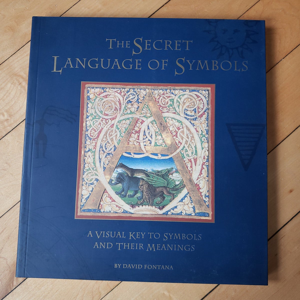 The Secret Language of Symbols