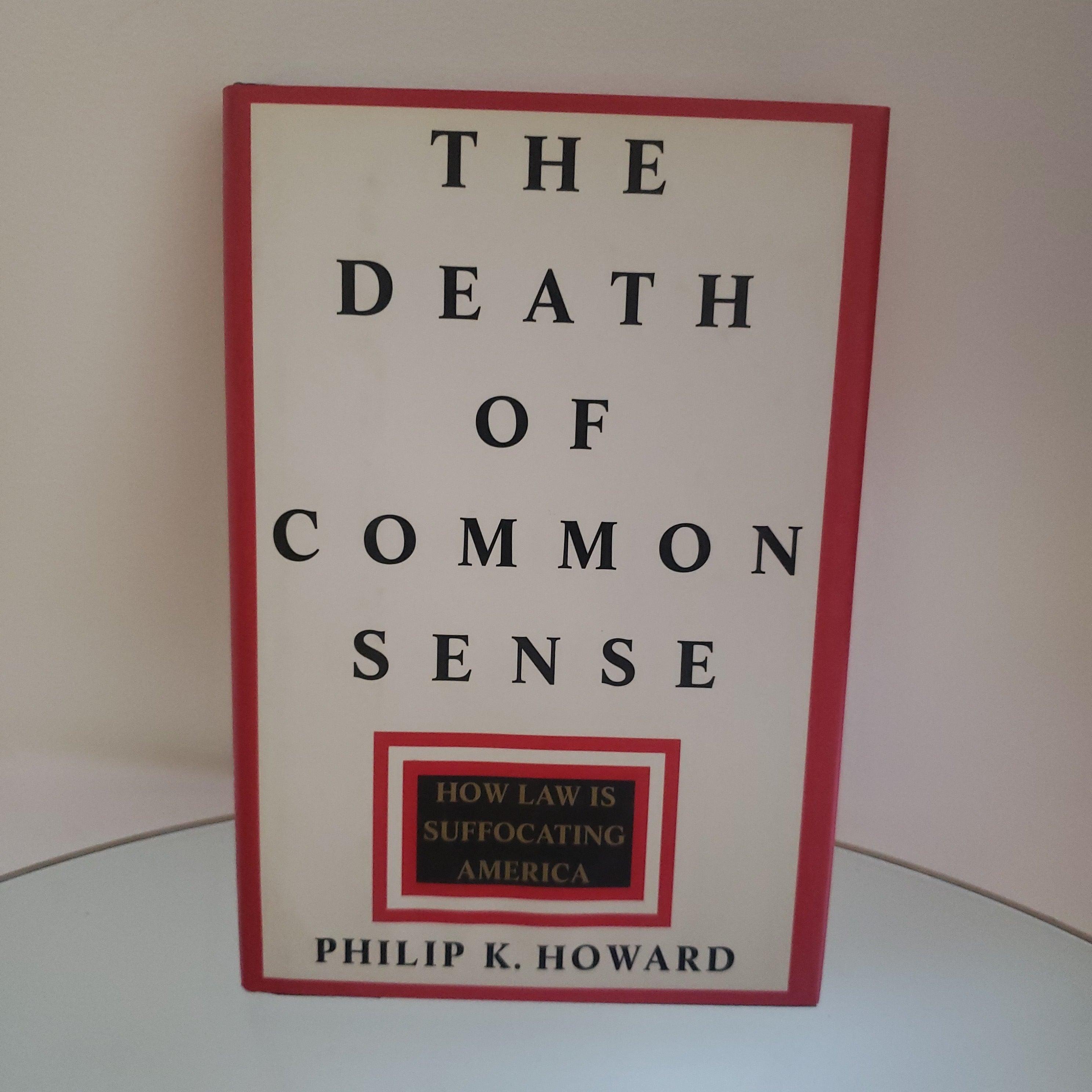 The Death of Common Sense