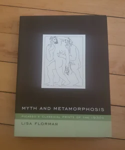 Myth and Metamorphosis