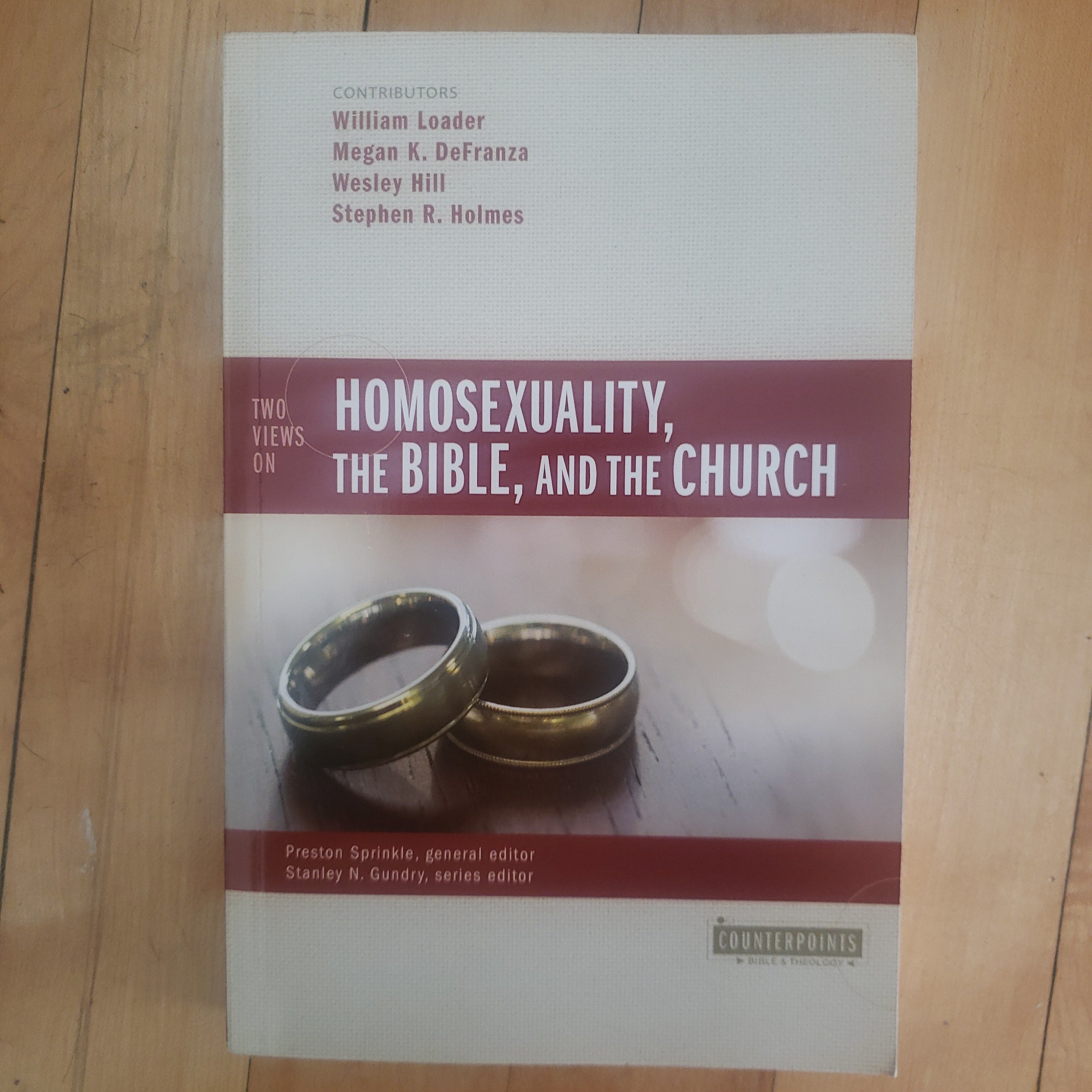 Two Views on Homosexuality, the Bible, and the Church